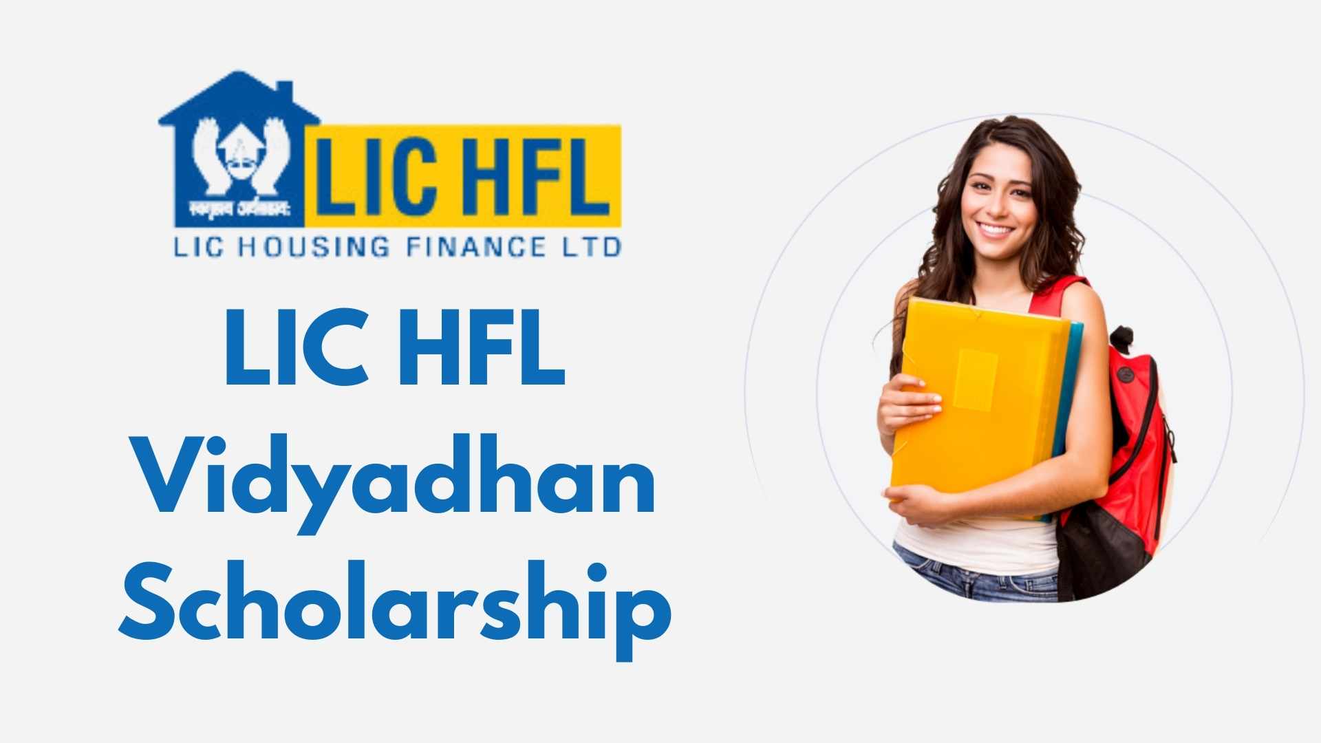 LIC HFL Vidyadhan Scholarship